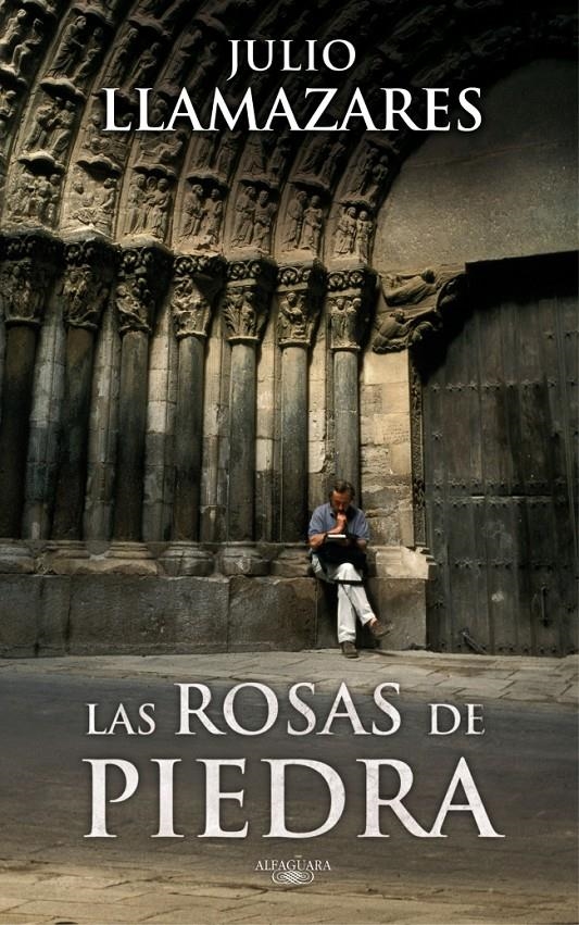 ROSAS DE PIEDRA, LAS | 9788420473826 | LLAMAZARES, JULIO | Llibreria Drac - Llibreria d'Olot | Comprar llibres en català i castellà online