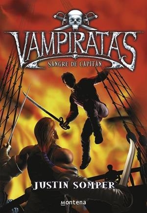SANGRE DE CAPITAN (VAMPIRATAS III) | 9788484414476 | SOMPER, JUSTIN | Llibreria Drac - Librería de Olot | Comprar libros en catalán y castellano online