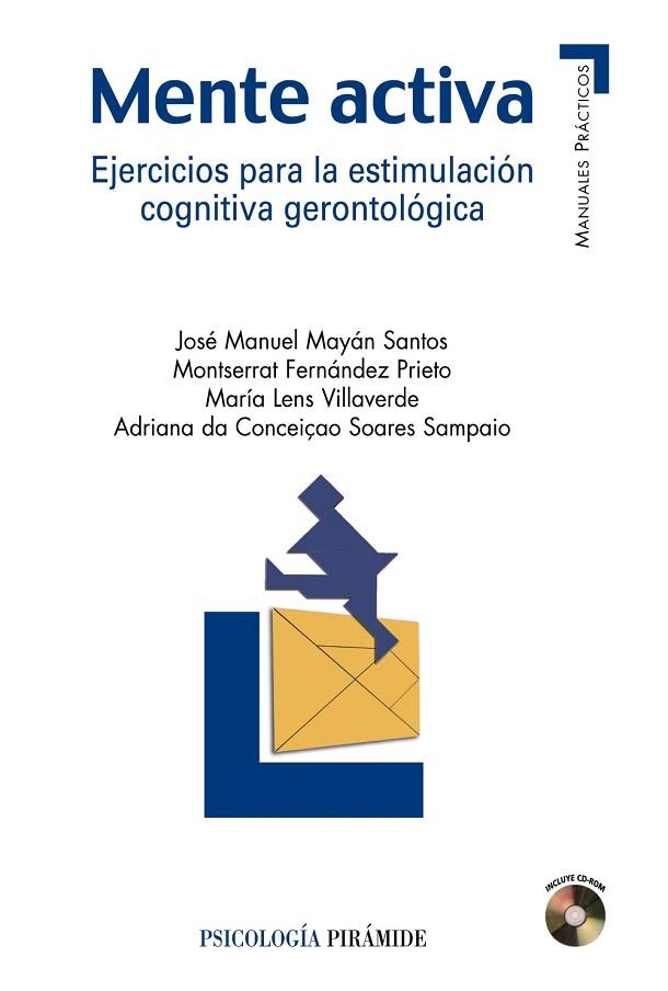 MENTE ACTIVA.EJERCICIOS PARA LA ESTIMULACION COGNITIVA GERON | 9788436821642 | MAYAN, JOSE MANUEL; FERNANDEZ, MONTSERRAT | Llibreria Drac - Librería de Olot | Comprar libros en catalán y castellano online