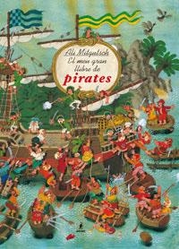 MEU GRAN LLIBRE DE PIRATES, EL | 9788479016456 | MITGUTSCH, ALI | Llibreria Drac - Llibreria d'Olot | Comprar llibres en català i castellà online