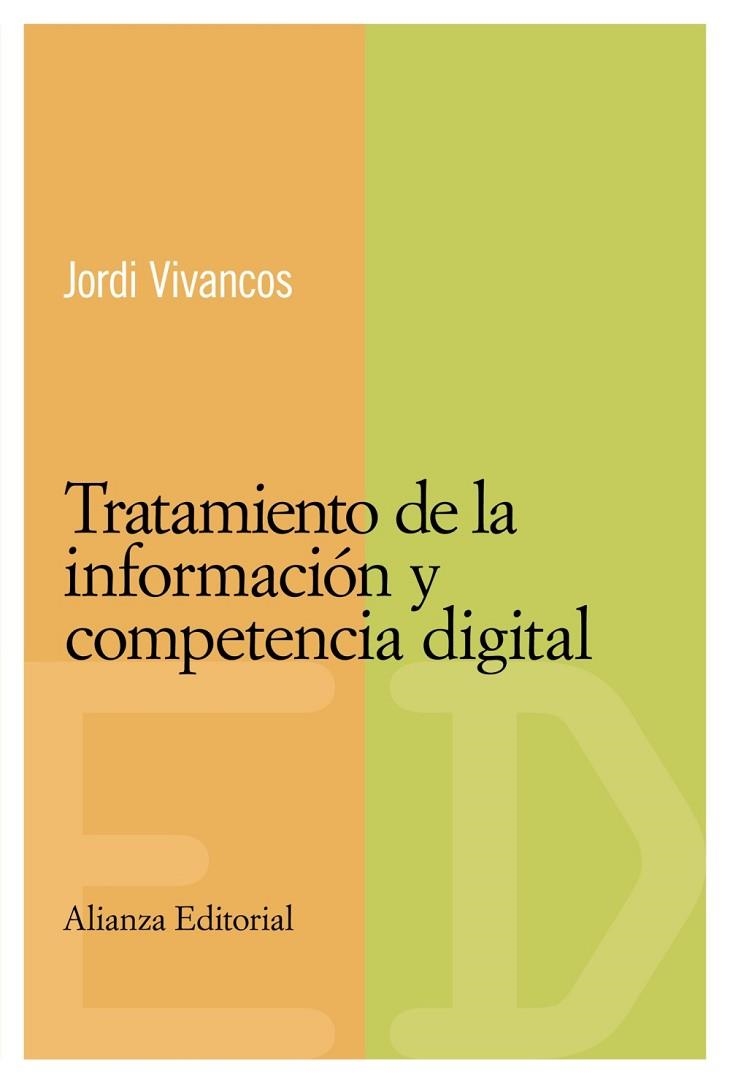 TRATAMIENTO DE LA INFORMACION Y COMPETENCIA DIGITAL | 9788420684031 | VIVANCOS, JORDI | Llibreria Drac - Librería de Olot | Comprar libros en catalán y castellano online