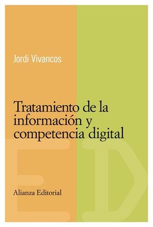 TRATAMIENTO DE LA INFORMACION Y COMPETENCIA DIGITAL | 9788420684031 | VIVANCOS, JORDI | Llibreria Drac - Llibreria d'Olot | Comprar llibres en català i castellà online