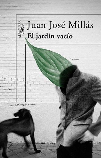 JARDIN VACIO, EL | 9788420473727 | MILLAS, JUAN JOSE | Llibreria Drac - Llibreria d'Olot | Comprar llibres en català i castellà online