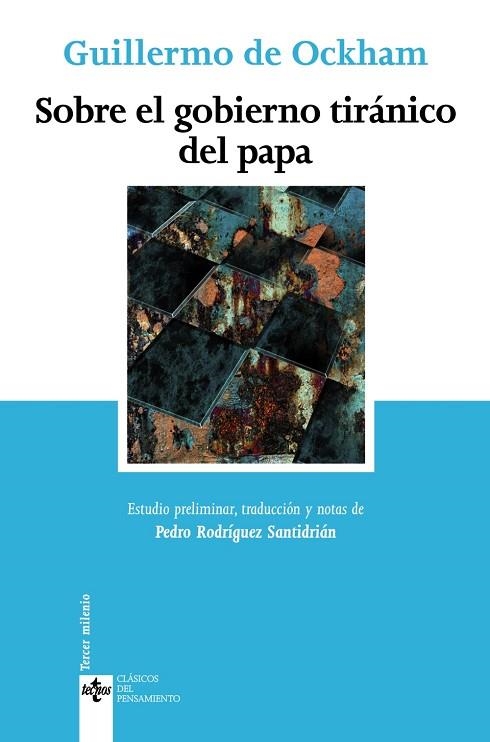 SOBRE EL GOBIERNO TIRANICO DEL PAPA | 9788430947164 | OCKHAM, GUILLERMO DE | Llibreria Drac - Librería de Olot | Comprar libros en catalán y castellano online
