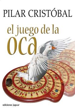 JUEGO DE LA OCA, EL | 9788496423572 | CRISTOBAL, PILAR | Llibreria Drac - Llibreria d'Olot | Comprar llibres en català i castellà online