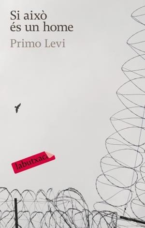 SI AIXO ES UN HOME | 9788496863644 | LEVI, PRIMO | Llibreria Drac - Llibreria d'Olot | Comprar llibres en català i castellà online