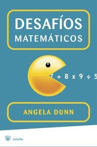 DESAFIOS MATEMATICOS | 9788498671872 | DUNN, ANGELA | Llibreria Drac - Llibreria d'Olot | Comprar llibres en català i castellà online
