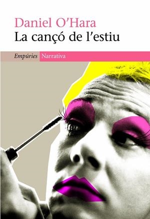 CANÇO DE L'ESTIU, LA | 9788497873079 | O´HARA, DANIEL | Llibreria Drac - Librería de Olot | Comprar libros en catalán y castellano online