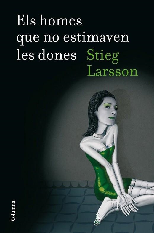 HOMES QUE NO ESTIMAVEN LES DONES, ELS | 9788466409247 | LARSSON, STIEG | Llibreria Drac - Librería de Olot | Comprar libros en catalán y castellano online