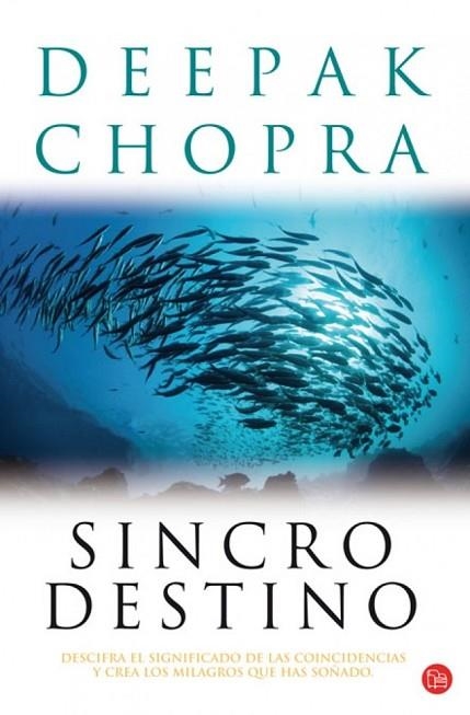 SINCRO DESTINO | 9788466321358 | CHOPRA, DEEPAK | Llibreria Drac - Llibreria d'Olot | Comprar llibres en català i castellà online