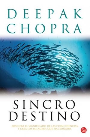 SINCRO DESTINO | 9788466321358 | CHOPRA, DEEPAK | Llibreria Drac - Llibreria d'Olot | Comprar llibres en català i castellà online