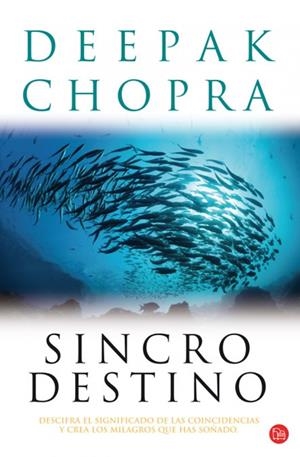 SINCRO DESTINO | 9788466321358 | CHOPRA, DEEPAK | Llibreria Drac - Llibreria d'Olot | Comprar llibres en català i castellà online