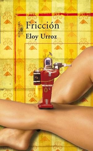 FRICCION | 9788420473970 | URROZ, ELOY | Llibreria Drac - Librería de Olot | Comprar libros en catalán y castellano online