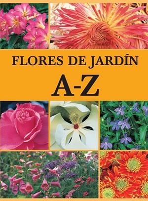 FLORES DE JARDIN A-Z | 9788425342059 | Llibreria Drac - Librería de Olot | Comprar libros en catalán y castellano online