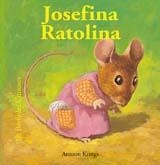JOSEFINA RATOLINA | 9788498013276 | KRINGS, ANTOON | Llibreria Drac - Llibreria d'Olot | Comprar llibres en català i castellà online