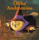 OLIBA ANDROMINA | 9788498013283 | KRINGS, ANTOON | Llibreria Drac - Llibreria d'Olot | Comprar llibres en català i castellà online