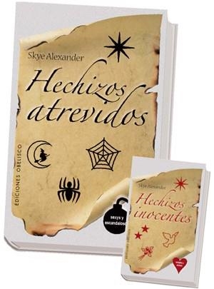 HECHIZOS ATREVIDOS | 9788497774659 | ALEXANDER, SKYE | Llibreria Drac - Librería de Olot | Comprar libros en catalán y castellano online