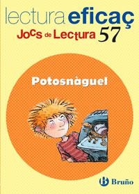 POTOSNAGUEL (JOCS DE LECTURA) | 9788421658970 | AA.VV. | Llibreria Drac - Llibreria d'Olot | Comprar llibres en català i castellà online