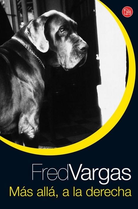 MAS ALLA, A LA DERECHA | 9788466321389 | VARGAS, FRED | Llibreria Drac - Llibreria d'Olot | Comprar llibres en català i castellà online