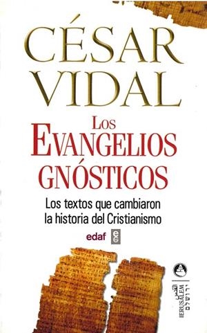 EVANGELIOS GNOSTICOS, LOS | 9788441420069 | VIDAL, CESAR | Llibreria Drac - Llibreria d'Olot | Comprar llibres en català i castellà online