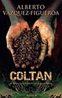 COLTAN | 9788466633529 | VAZQUEZ FIGUEROA, ALBERTO | Llibreria Drac - Librería de Olot | Comprar libros en catalán y castellano online