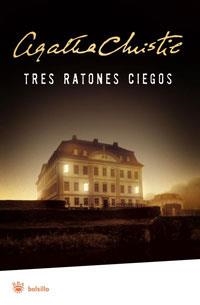 TRES RATONES CIEGOS | 9788498672428 | CHRISTIE, AGATHA | Llibreria Drac - Librería de Olot | Comprar libros en catalán y castellano online