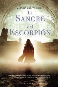 SANGRE DEL ESCORPION, LA | 9788498672466 | MARCOTULLIO, MASSIMO | Llibreria Drac - Librería de Olot | Comprar libros en catalán y castellano online