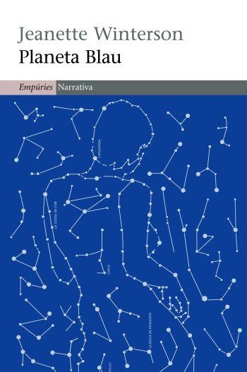PLANETA BLAU | 9788497873048 | WINTERSON, JEANETTE | Llibreria Drac - Llibreria d'Olot | Comprar llibres en català i castellà online