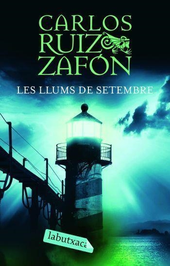 LLUMS DE SETEMBRE, LES (LABUTXACA) | 9788496863910 | RUIZ ZAFON, CARLOS | Llibreria Drac - Librería de Olot | Comprar libros en catalán y castellano online