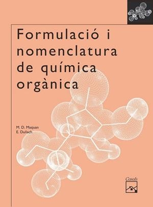 FORMULACIO I NOMENCLATURA DE QUIMICA ORGANICA, ESO BATXILLER | 9788421836392 | Llibreria Drac - Librería de Olot | Comprar libros en catalán y castellano online
