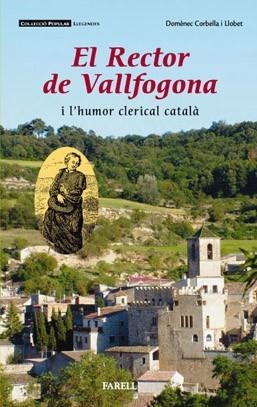 RECTOR DE VALLFOGONA I L'HUMOR CLERICAL CATALA | 9788495695901 | CORBELLA I LLOBET,DOMENEC | Llibreria Drac - Librería de Olot | Comprar libros en catalán y castellano online