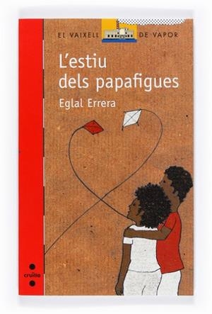 ESTIU DELS PAPAFIGUES, L' | 9788466121064 | ERRERA, EGLAL | Llibreria Drac - Llibreria d'Olot | Comprar llibres en català i castellà online