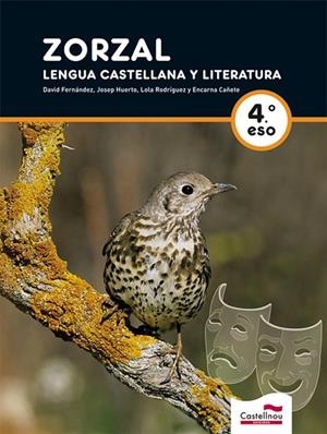 ZORZAL. LENGUA CASTELLANA Y LITERATURA 4 ESO | 9788498044898 | Llibreria Drac - Llibreria d'Olot | Comprar llibres en català i castellà online