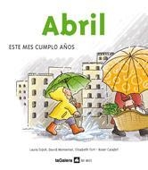 ABRIL. ESTE MES CUMPLO AÑOS | 9788424623920 | AA.VV. | Llibreria Drac - Librería de Olot | Comprar libros en catalán y castellano online