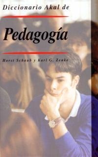 DICCIONARIO AKAL DE PEDAGOGIA | 9788446011446 | SCHAUB, HORST | Llibreria Drac - Librería de Olot | Comprar libros en catalán y castellano online