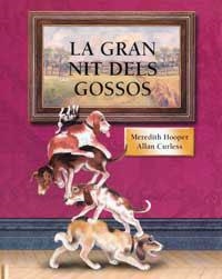 GRAN NIT DELS GOSSOS, LA | 9788495040312 | CURLESS, ALLAN | Llibreria Drac - Librería de Olot | Comprar libros en catalán y castellano online