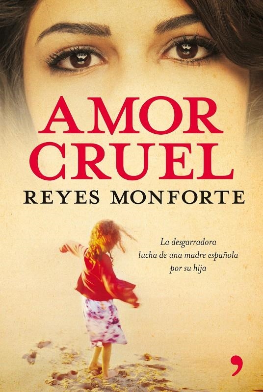 AMOR CRUEL | 9788484607274 | MONFORTE, REYES | Llibreria Drac - Librería de Olot | Comprar libros en catalán y castellano online