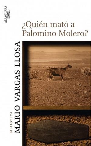 QUIEN MATO A PALOMINO MOLERO | 9788420473703 | VARGAS LLOSA, MARIO | Llibreria Drac - Llibreria d'Olot | Comprar llibres en català i castellà online