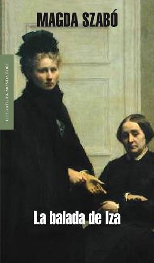 BALADA DE IZA, LA | 9788439721314 | SZABO, MAGDA | Llibreria Drac - Librería de Olot | Comprar libros en catalán y castellano online