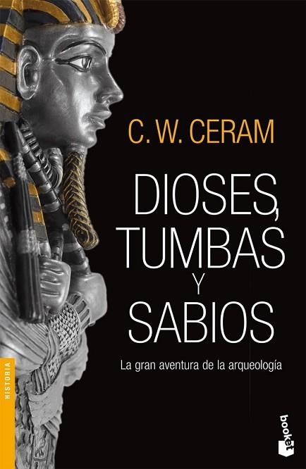 DIOSES TUMBAS Y SABIOS | 9788423340798 | CERAM, C. W. | Llibreria Drac - Librería de Olot | Comprar libros en catalán y castellano online
