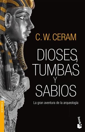 DIOSES TUMBAS Y SABIOS | 9788423340798 | CERAM, C. W. | Llibreria Drac - Librería de Olot | Comprar libros en catalán y castellano online