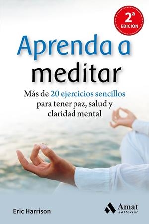 APRENDA A MEDITAR | 9788497353069 | HARRISON, ERIC | Llibreria Drac - Librería de Olot | Comprar libros en catalán y castellano online