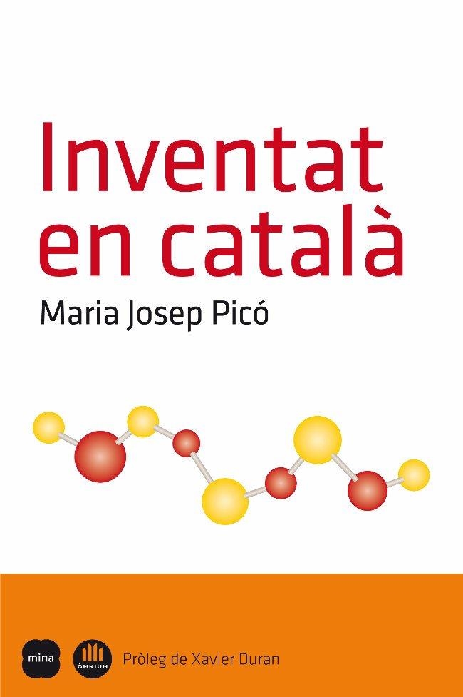 INVENTAT EN CATALÀ | 9788496499928 | PICO, MARIA JOSEP | Llibreria Drac - Librería de Olot | Comprar libros en catalán y castellano online