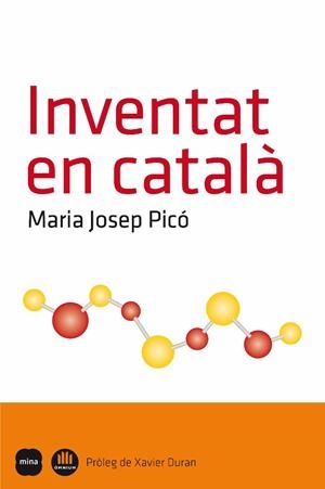 INVENTAT EN CATALÀ | 9788496499928 | PICO, MARIA JOSEP | Llibreria Drac - Librería de Olot | Comprar libros en catalán y castellano online