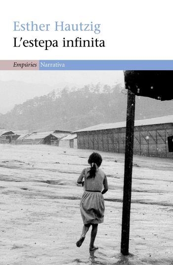 ESTEPA INFINITA, L' | 9788497873345 | HAUTZIG, ESTHER | Llibreria Drac - Librería de Olot | Comprar libros en catalán y castellano online