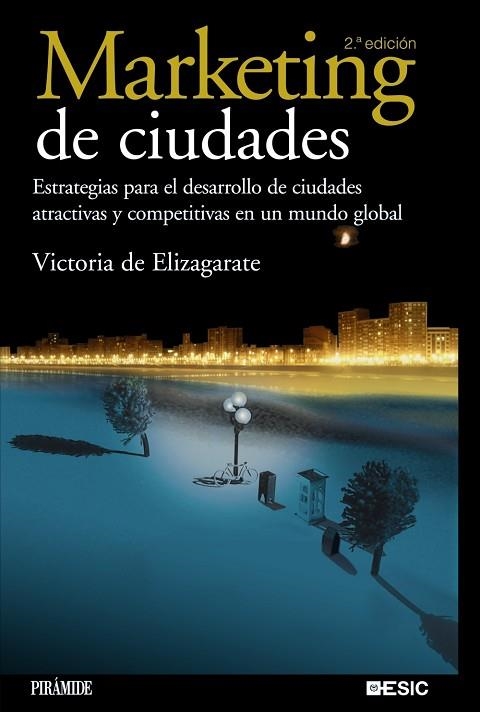 MARKETING DE CIUDADES | 9788436822045 | ELIZAGARATE, VICTORIA DE | Llibreria Drac - Librería de Olot | Comprar libros en catalán y castellano online