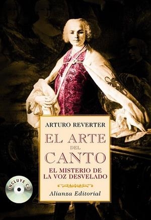 ARTE DEL CANTO, EL. EL MISTERIO DE LA VOZ DESVELADO | 9788420682358 | REVERTER, ARTURO | Llibreria Drac - Llibreria d'Olot | Comprar llibres en català i castellà online