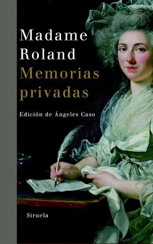 MEMORIAS PRIVADAS | 9788498412291 | MADAME ROLAND | Llibreria Drac - Librería de Olot | Comprar libros en catalán y castellano online