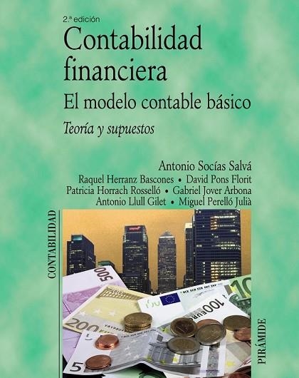 CONTABILIDAD FINANCIERA. EL MODELO CONTABLE BASICO | 9788436822113 | SOCIAS, ANTONIO | Llibreria Drac - Librería de Olot | Comprar libros en catalán y castellano online