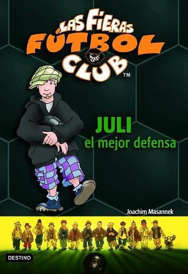 JULI EL MEJOR DEFENSA | 9788408057642 | MASANNEK, JOACHIM | Llibreria Drac - Llibreria d'Olot | Comprar llibres en català i castellà online